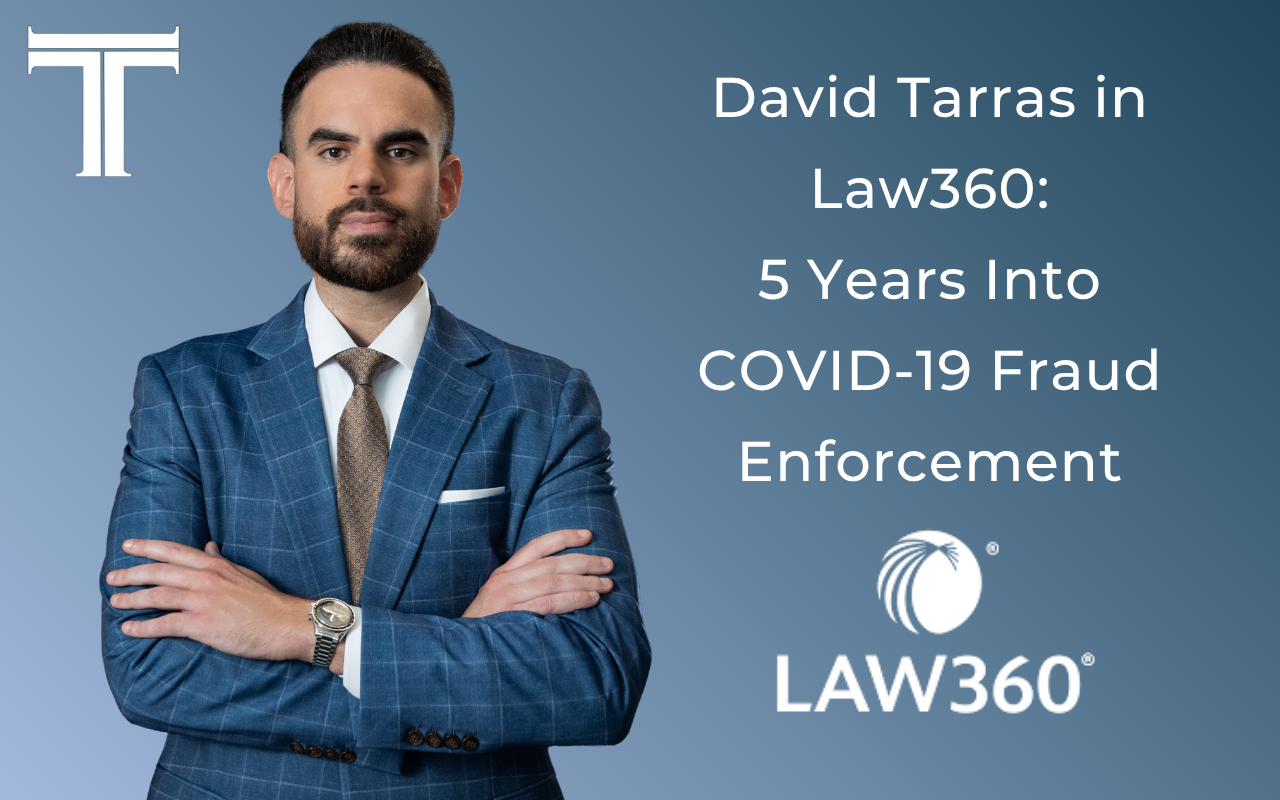 Law360 Covid 19 Fraud Enforcement
