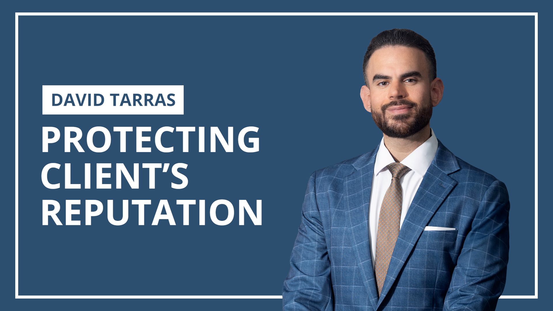 Protecting A Client's Reputation